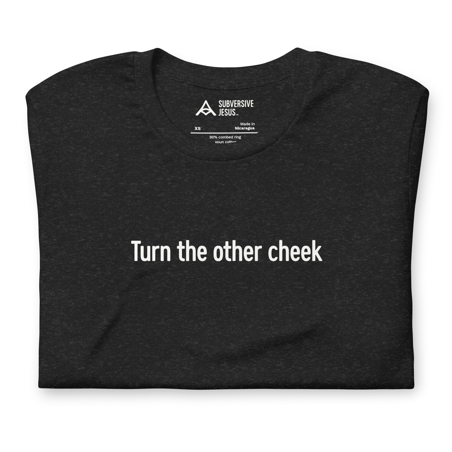 Turn the Other Cheek (T-Shirt)