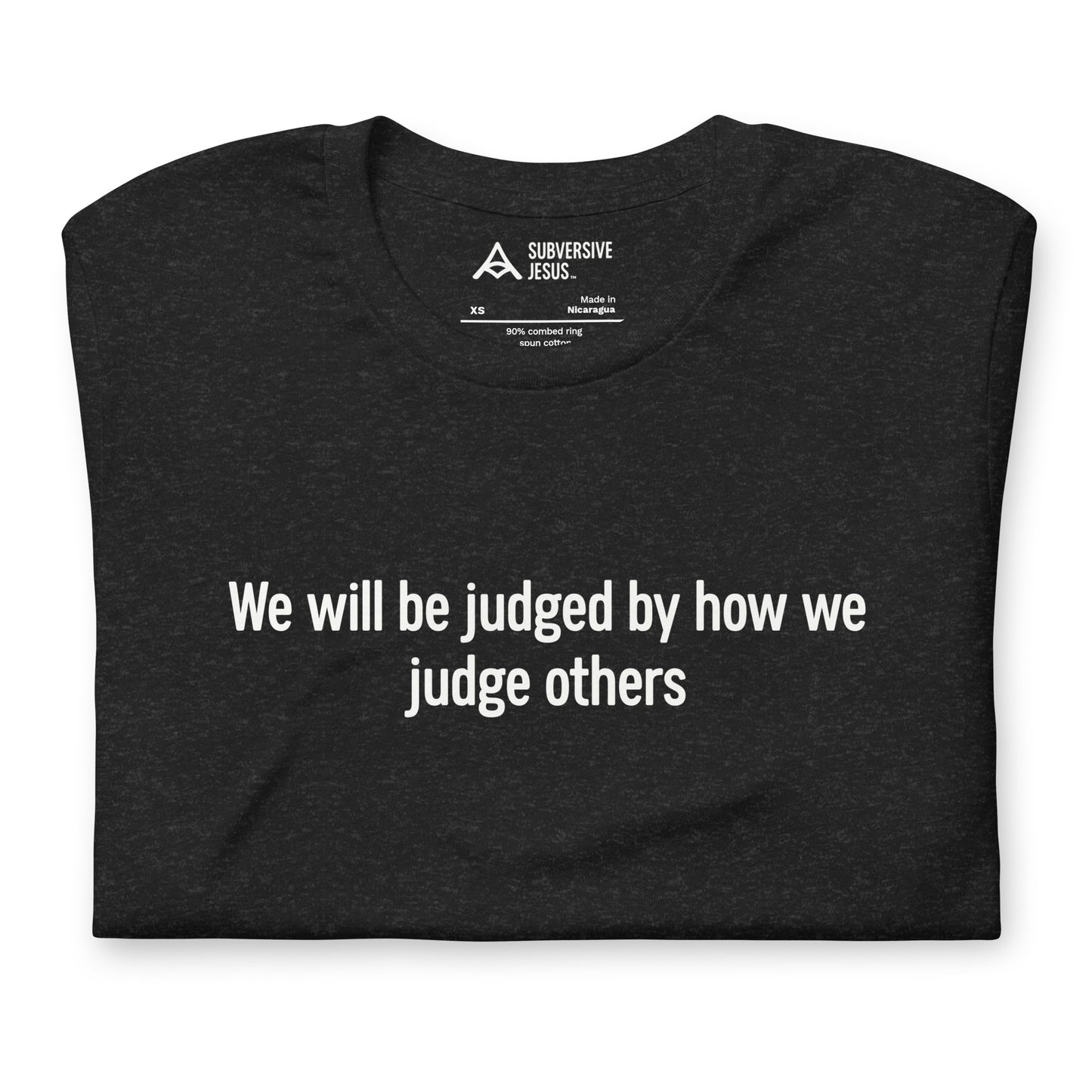 We Will Be Judged (T-Shirt)