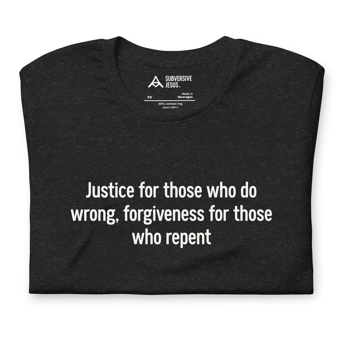 Justice and Forgiveness (T-Shirt)