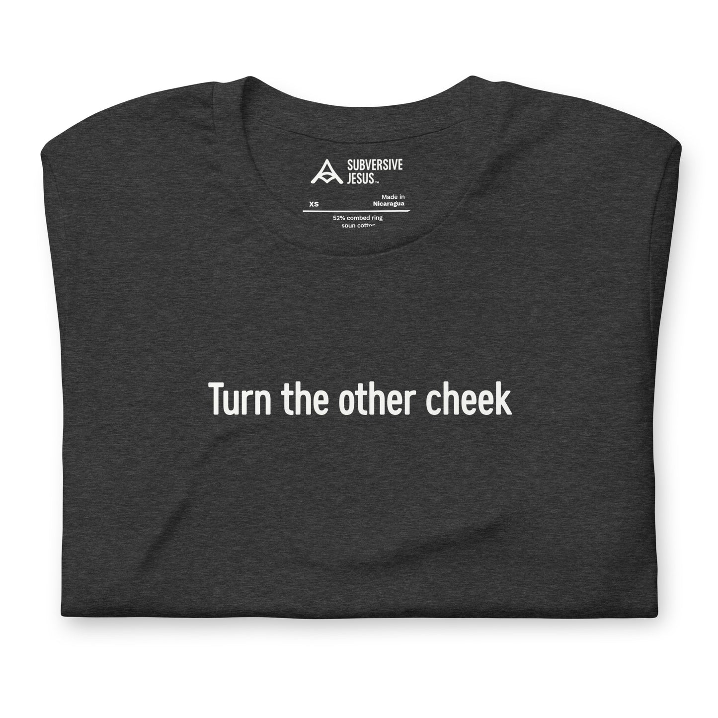 Turn the Other Cheek (T-Shirt)