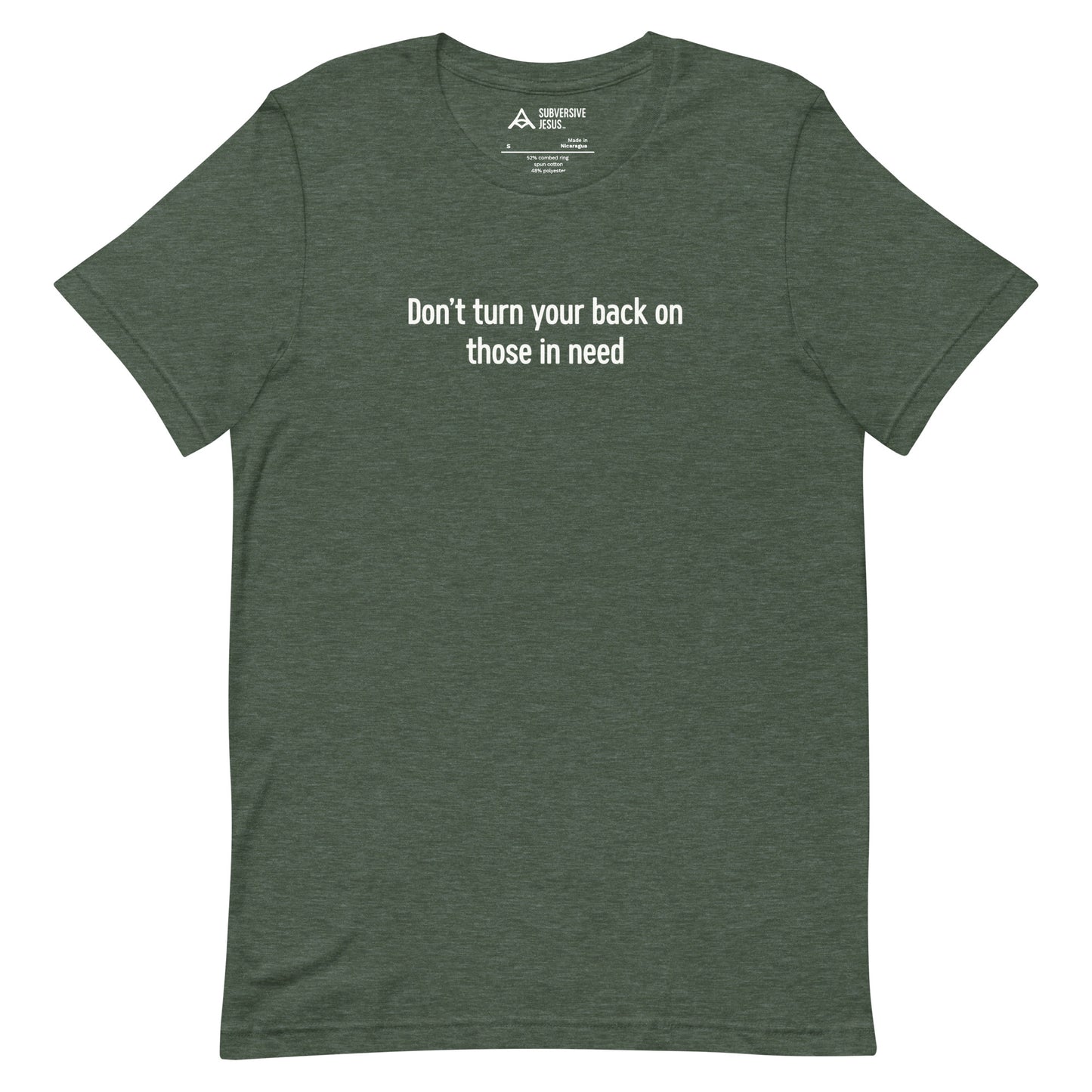 Don't Turn Your Back On Those In Need (T-Shirt)