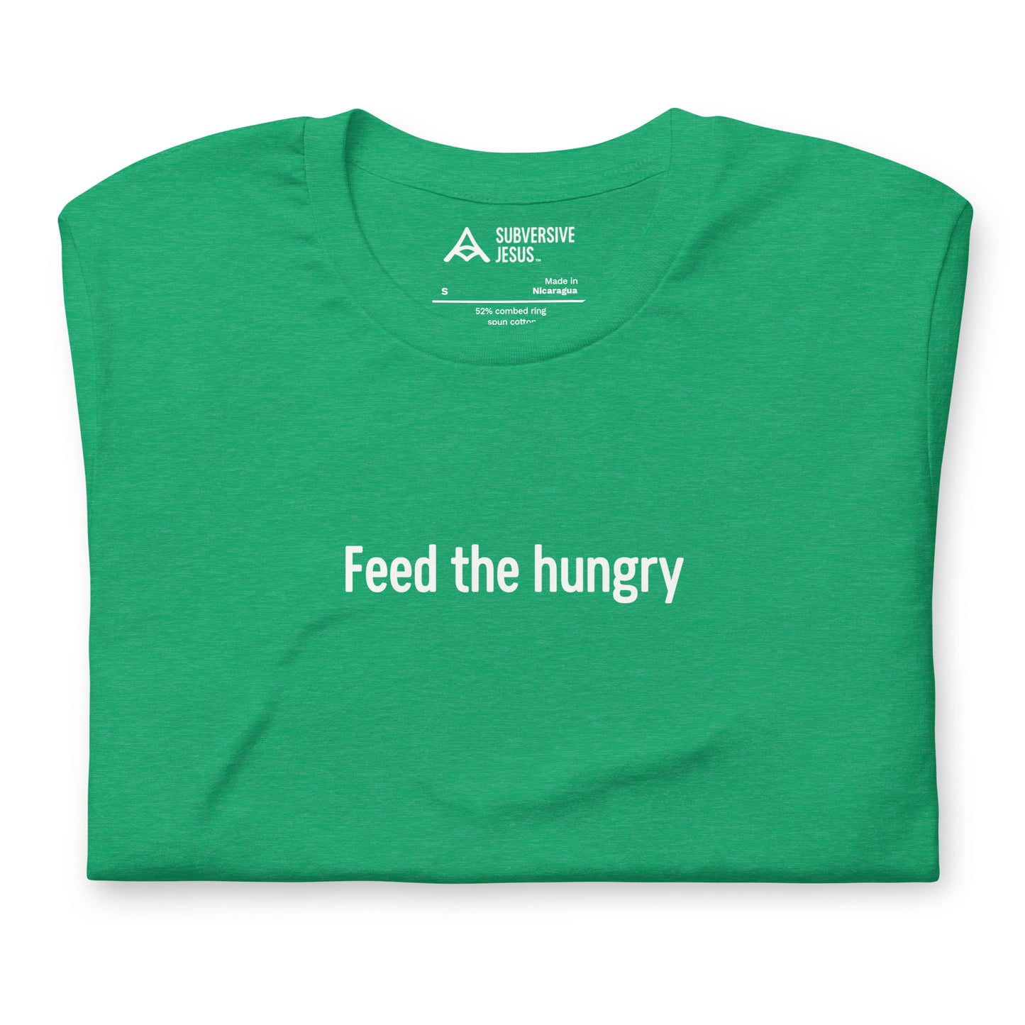 Feed The Hungry (T-Shirt)