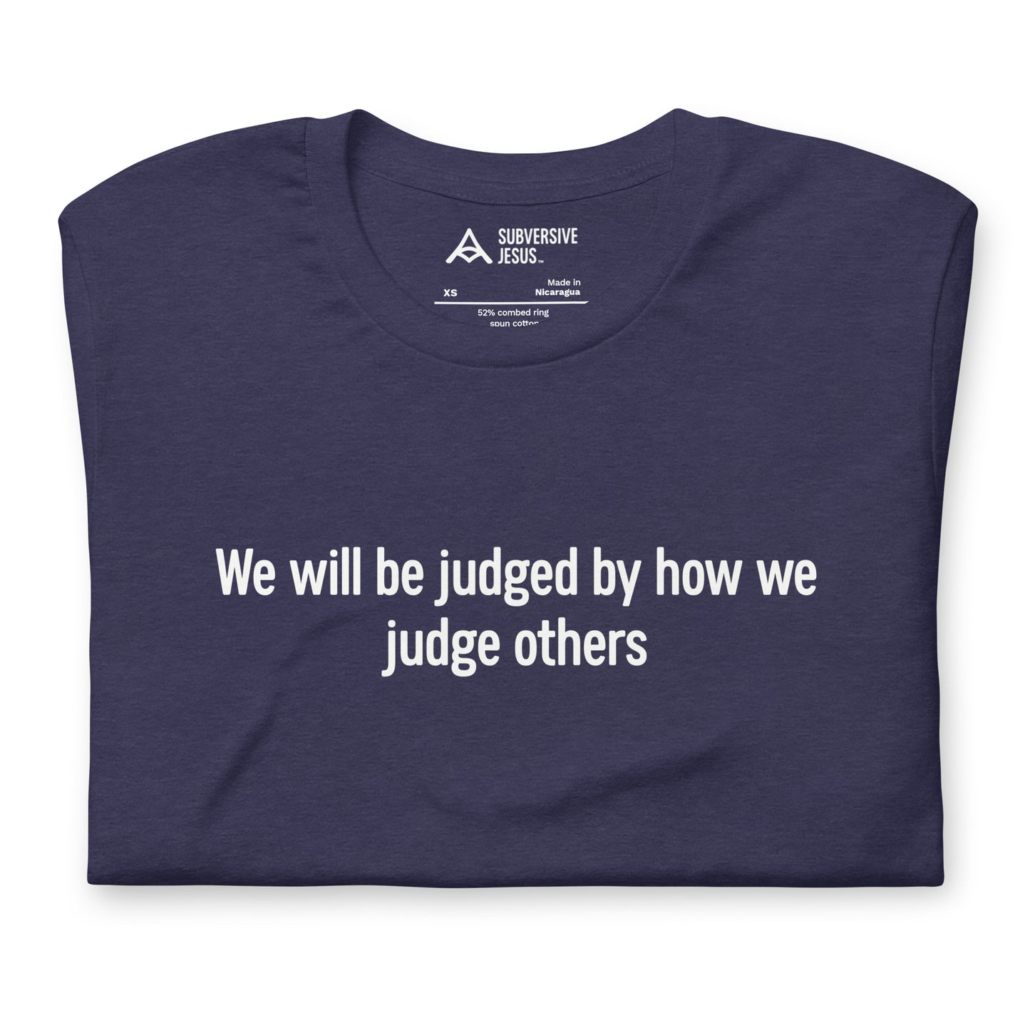 We Will Be Judged (T-Shirt)