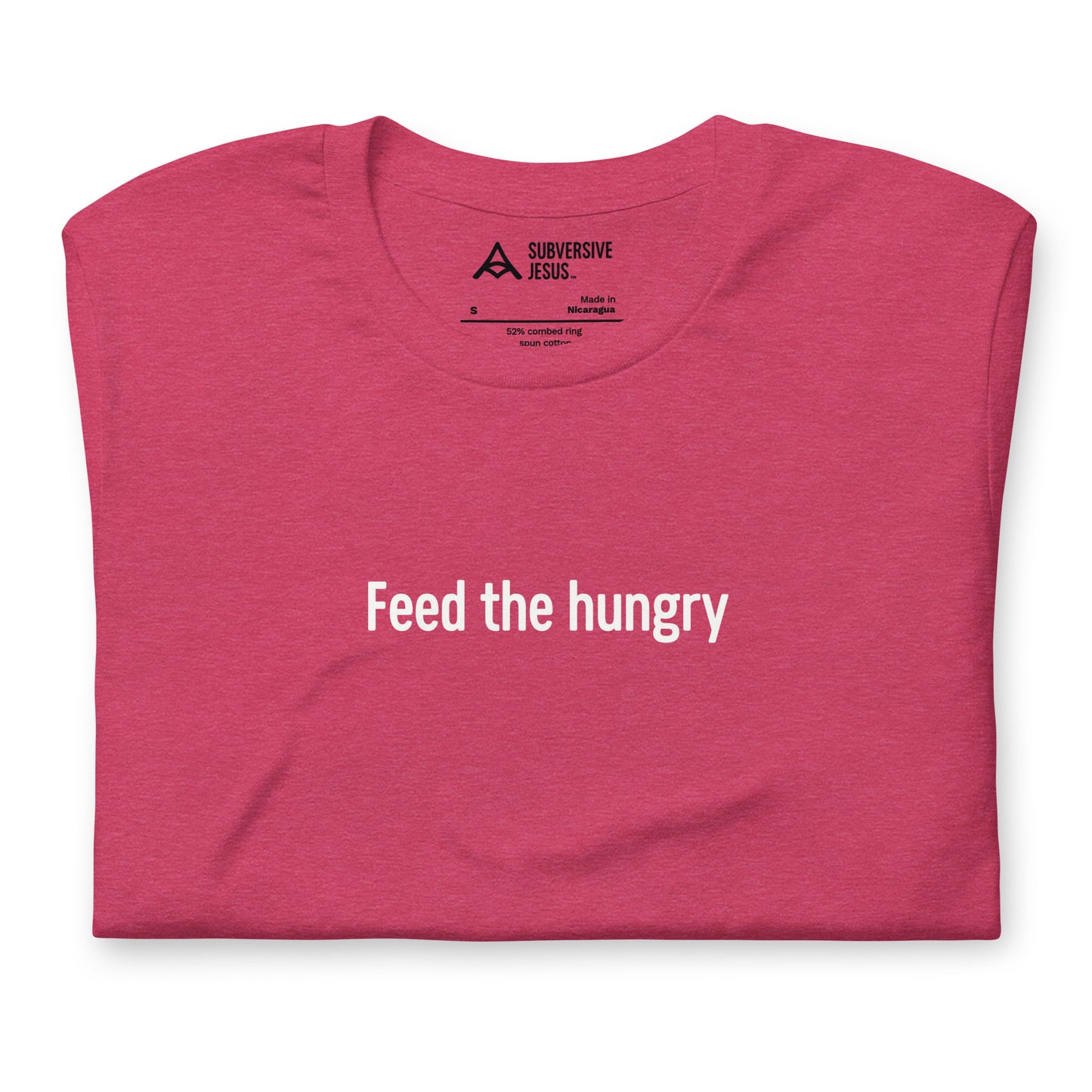 Feed The Hungry (T-Shirt)