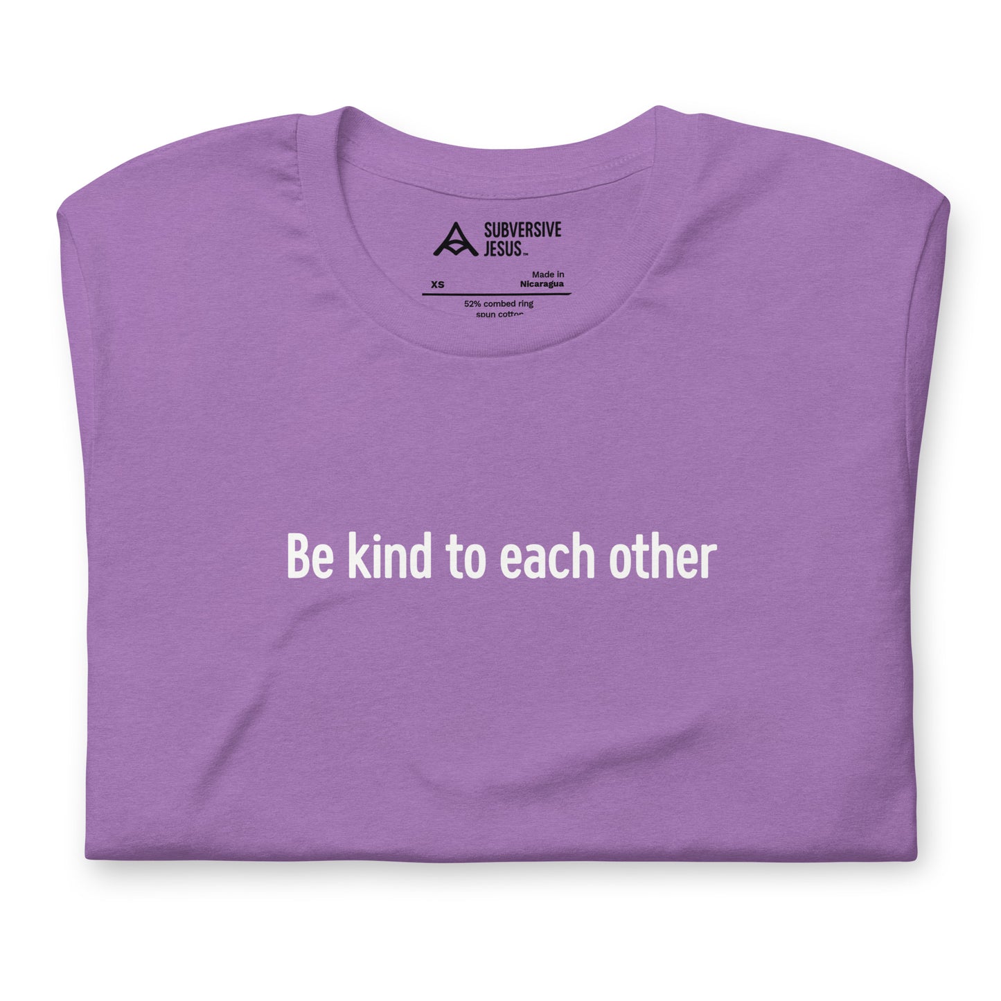 Be Kind to Each Other (T-Shirt)