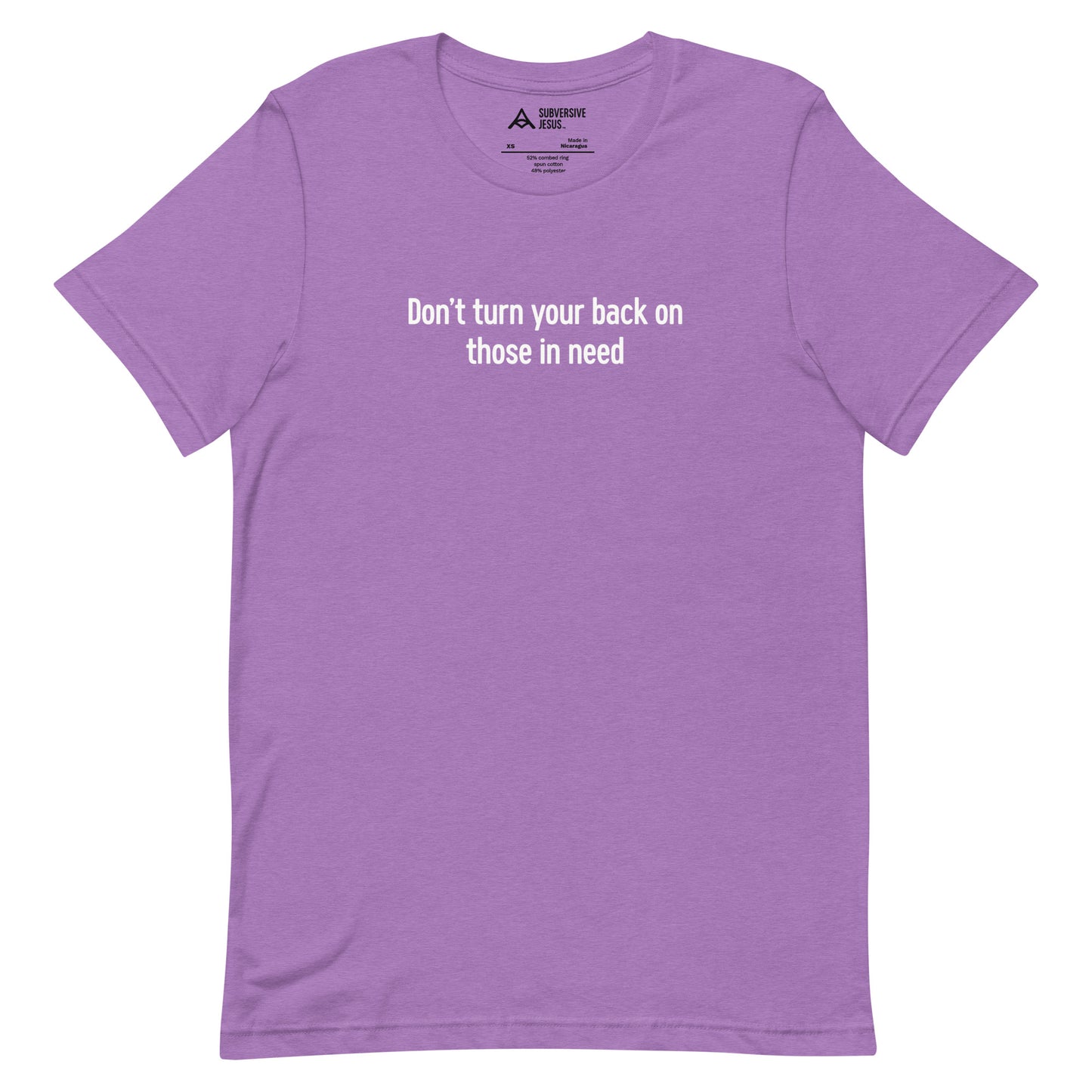 Don't Turn Your Back On Those In Need (T-Shirt)