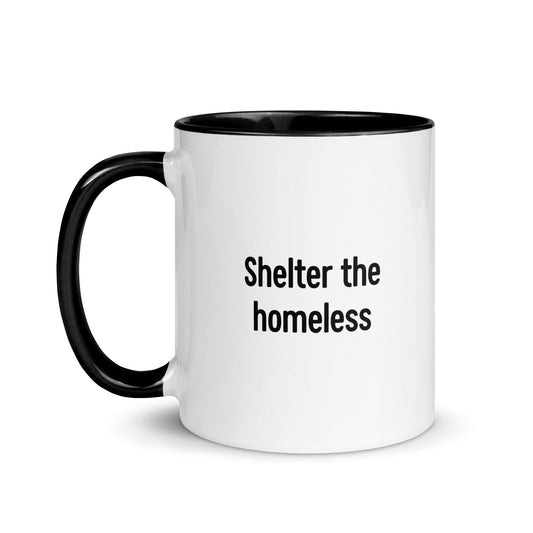 Shelter The Homeless (Mug)