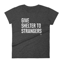 Give Shelter To Strangers