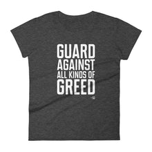 Guard Against All Kinds Of Greed
