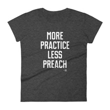More Practice, Less Preach